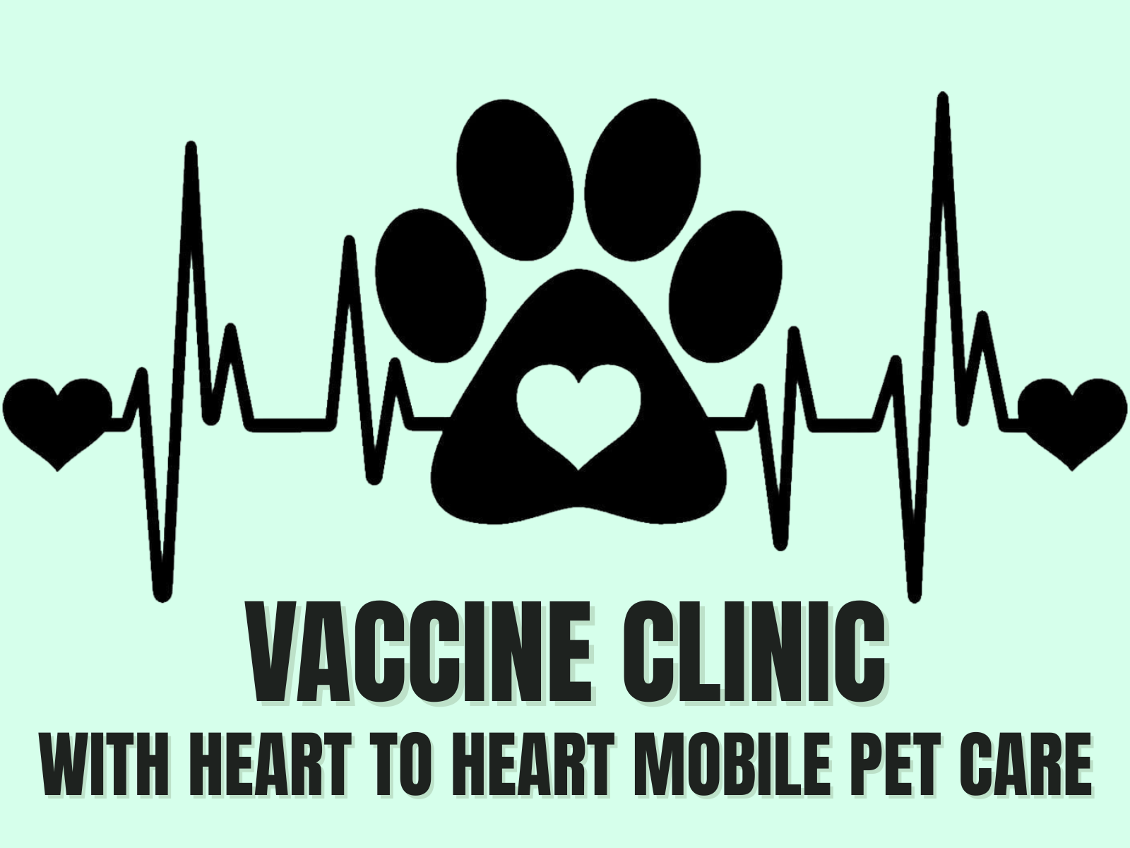 VACCINE CLINIC with Heart to Heart Mobile Pet Care, LLC